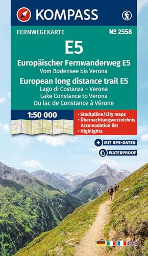KOMPASS Wander-Tourenkarte Europäischer Fernwanderweg E5 Alpenüberquerung vom Bodensee bis Verona 1:50.000: Leporello Karte, reiß- und wetterfest