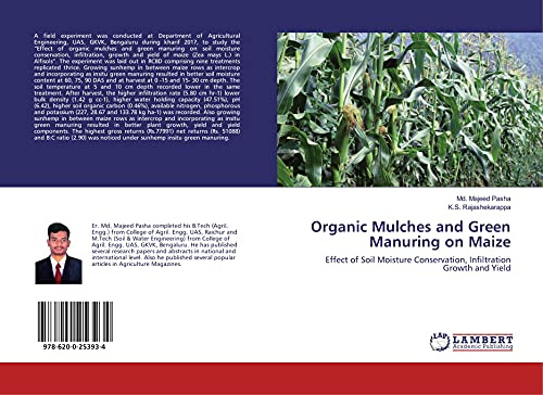 Organic Mulches and Green Manuring on Maize: Effect of Soil Moisture Conservation, Infiltration Growth and Yield