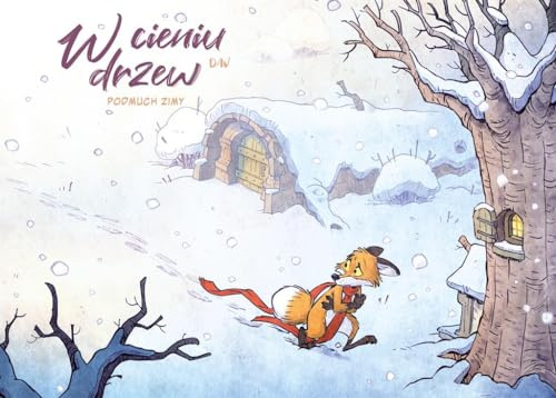 W cieniu drzew. Podmuch zimy. Tom 2