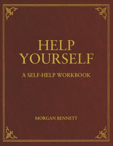 Help Yourself: A Self-Help Workbook