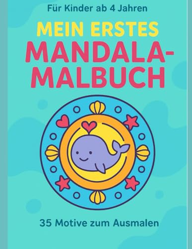 Mein Erstes Mandala-Malbuch