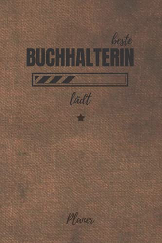 beste Buchhalterin lädt Planer: inkl. Kalender 2021/2022 für die Ausbildung o. Weiterbildung | Perfekt für Frauen/Mädchen, die die Finanzen macht | Ausbildungsbeginn Geschenk