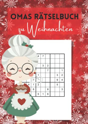 Omas Rätselbuch zu Weihnachten: Sudoku im Großdruck für Erwachsene und Senioren