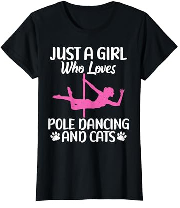Nur EIN Mädchen, das Pole Dance liebt und Katzen lieben Pole Dance T-Shirt