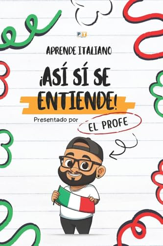 ¡Así sí se entiende!: APRENDE ITALIANO