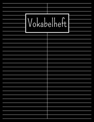 Vokabelheft: A4 2 Spalten mit 108 Linierte Seiten zum Vokabeln und Sprachen Leicht Lernen - 2 Spaltig für Englisch, Französisch, ...uvm.