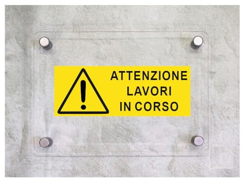 Global Targa Cartello in plexiglass UNI - ATTENZIONE LAVORI IN CORSO - Con Distanziali in acciaio inox, Stampa UV (50x25 cm)