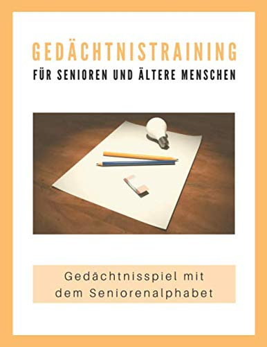 Gedächtnistraining für Senioren und ältere Menschen: Gedächtnisspiel mit dem Seniorenalphabet