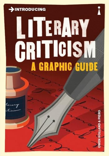 Introducing Literary Criticism: A Graphic Guide (Introducing Graphic Guides)