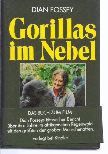 Gorillas im Nebel. Mein Leben mit den sanften Riesen