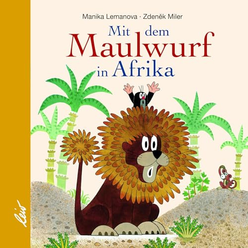 Mit dem Maulwurf in Afrika