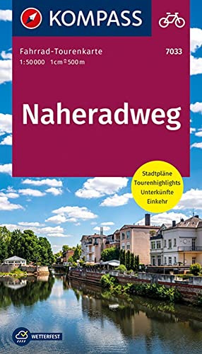 KOMPASS Fahrrad-Tourenkarte Naheradweg 1:50.000: Leporello Karte, reiß- und wetterfest