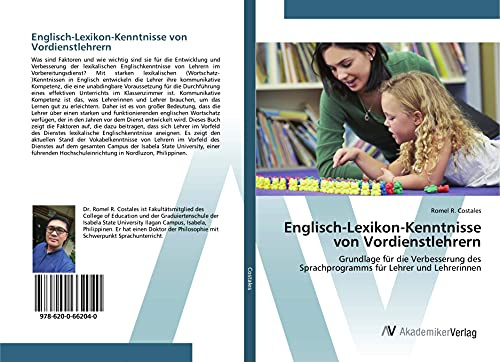 Englisch-Lexikon-Kenntnisse von Vordienstlehrern: Grundlage für die Verbesserung des Sprachprogramms für Lehrer und Lehrerinnen