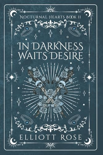 In Darkness Waits Desire