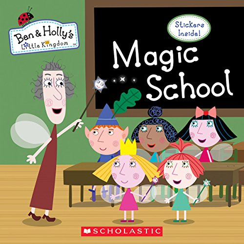 Magic School (Ben & Holly's Little Kingdom)