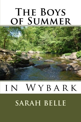 The Boys of Summer: Wybark