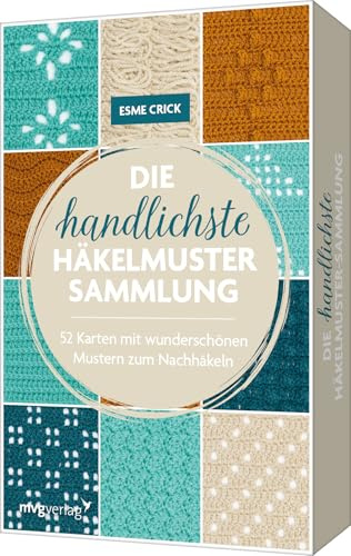 Die handlichste Häkelmuster-Sammlung: 52 Karten mit wunderschönen Mustern zum Nachhäkeln | Kartenset in kompakter Box mit 52 Häkeldesigns und 16-seitiges Booklet mit Häkelwissen