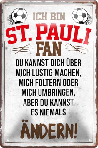 schilderkreis24 – Blechschild Lustiger Spruch Deko Artikel Verein Geschenkidee Männer Club Fußball 20x30 cm (St. Pauli Fan)