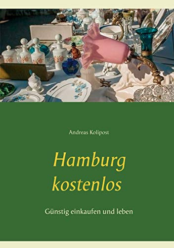 Hamburg kostenlos: Günstig einkaufen und leben