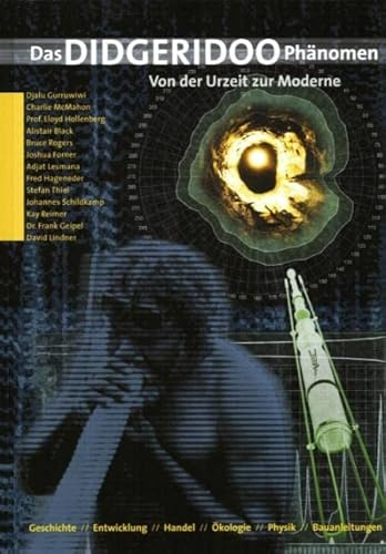 Das Didgeridoo-Phänomen: Von der Urzeit zur Moderne: Didgeridoobau