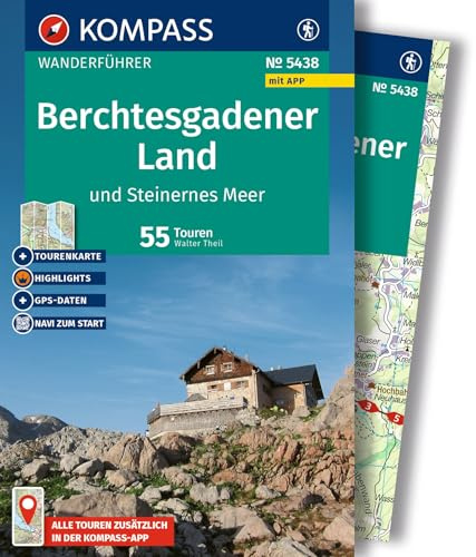 KOMPASS Wanderführer Berchtesgadener Land und Steinernes Meer, 55 Touren mit Extra-Tourenkarte: mit Touren und GPS-Daten in der KOMPASS-App