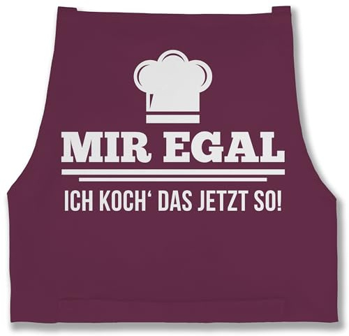 Shirtracer - Schürze - Kochschürze - Erwachsene - Mir egal ich koch das jetzt so I Geschenk Kochen I Hobbyköche