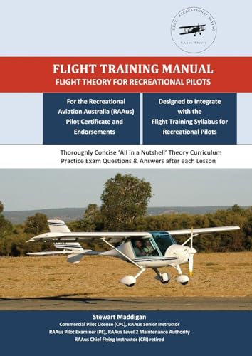 FLIGHT TRAINING MANUAL: Flight Theory for Recreational Pilots