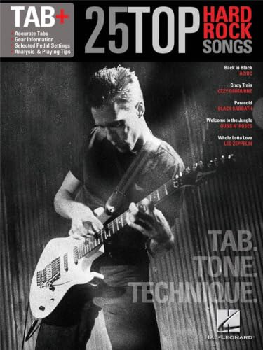 Tab+: 25 Top Hard Rock Songs - Tab. Tone. Technique (Lehrbuch für Gitarre): Noten, Lehrmaterial für Gitarre
