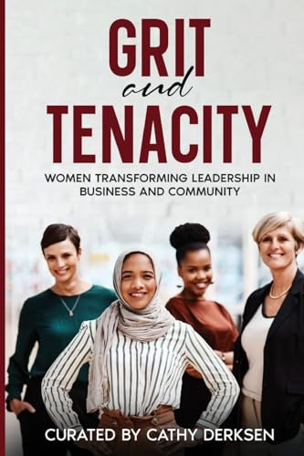 Grit and Tenacity