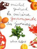 La Cuisine gourmande des juniors