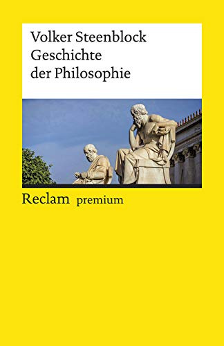 Geschichte der Philosophie: Steenblock, Volker – Logik und Ethik – 19634 (Reclams Universal-Bibliothek)