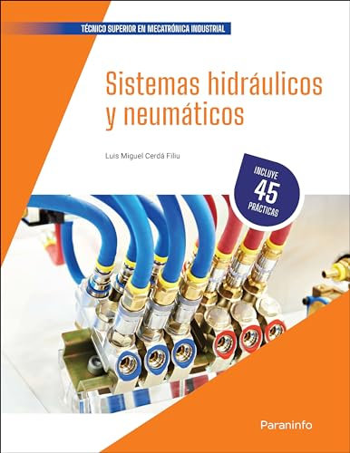Sistemas hidráulicos y neumáticos (Instalación y Mantenimiento)
