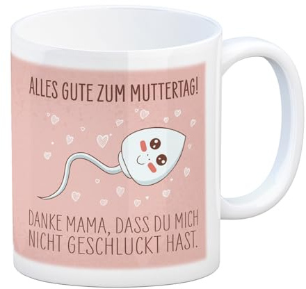 Danke Mama, dass du mich nicht geschluckt hast Kaffeebecher zum Muttertag versaute Tasse mit Spermium als Geschenk für die Mama zum Muttertag um ihr eine Freude zu machen