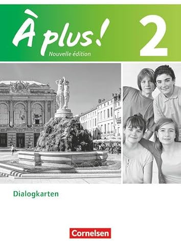 À plus! - Nouvelle édition: Band 2 - Dialogkarten als Kopiervorlagen (À plus !: Nouvelle édition - Zu allen Ausgaben)