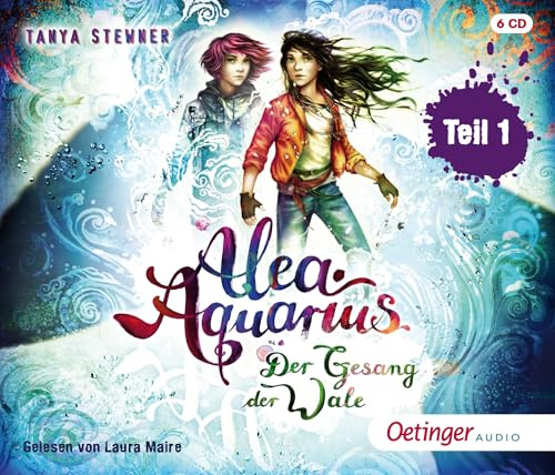 Alea Aquarius 9 Teil 1. Der Gesang der Wale: Das Hörbuch zum Dein SPIEGEL-Nr.1-Jugendbuch-Bestseller