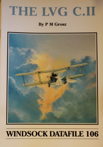 Windsock Datafile No. 106 - the LVG C.II
