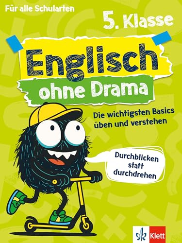 Klett Englisch ohne Drama 5. Klasse: Die wichtigsten Basics für alle Schularten üben und verstehen