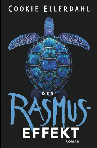 Der Rasmus-Effekt - Band 2 (Sci-Fi-Reihe: Der Rasmus-Effekt)