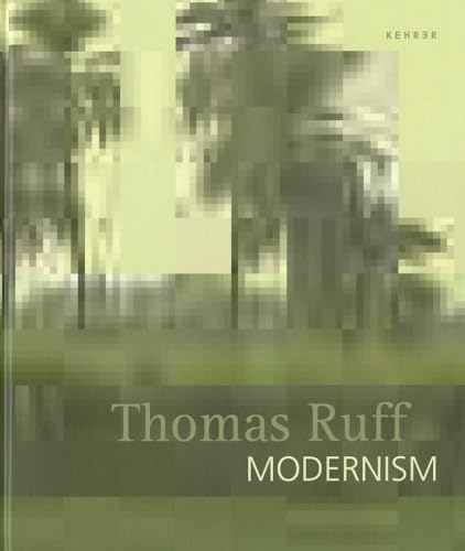 Thomas Ruff - Modernism