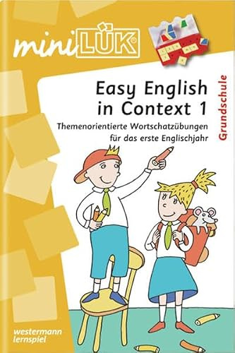miniLÜK-Übungshefte / miniLÜK: Englisch / 1./2./3./4. Klasse - Englisch: Easy English in Context 1 (miniLÜK-Übungshefte: Englisch)
