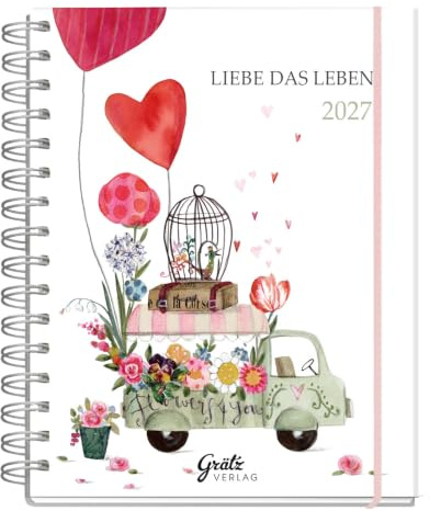 Terminplaner Liebe das Leben 2027 – DIN A5 Wochenkalender | Ringbuch mit Spiralbindung, 128 Seiten und Illustrationen von Silke Leffler