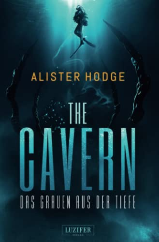 THE CAVERN - Das Grauen aus der Tiefe: Horrorthriller