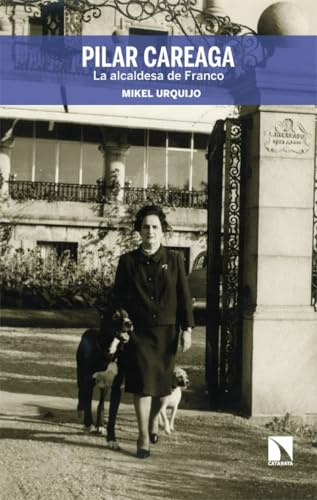Pilar Careaga, la alcaldesa de Franco: Una mujer moderna con un discurso antiguo: 100