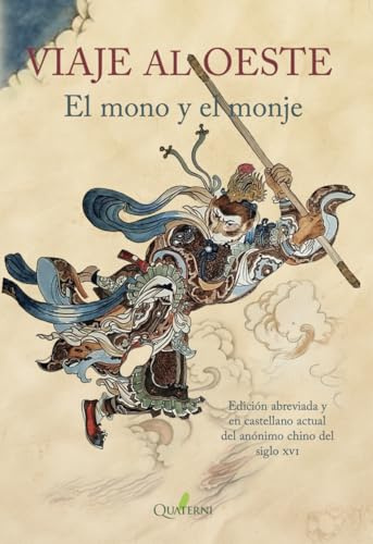 VIAJE AL OESTE. El mono y el monje (LITERATURA)