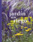 El Jardín Sín Riego : Cultivar un jardín sin regarlo: 20 (GUIAS DEL NATURALISTA)