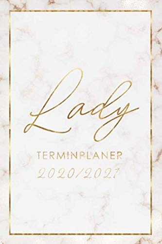 Terminplaner 2020/2021 Lady: Motiv: Marmor Gold • 18 Monate Kalender • Apr. 2020 bis Okt. 2021 Terminplaner, Wochen- und Monatskalender • 1 Woche 2 ... - perfekt, um Termine im Blick zu behalten