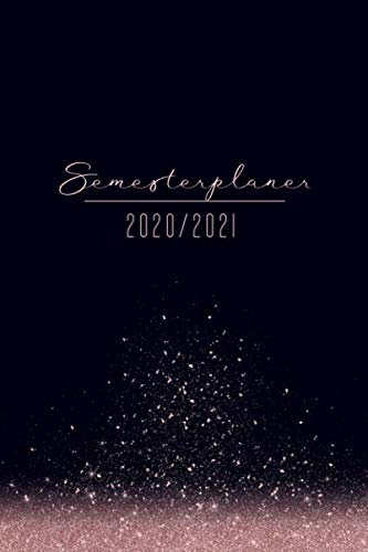 Semesterplaner 2020/2021: Glitter Rosa Design • Uniplaner, Studienplaner, Studentenkalender von März 2020 bis April 2021 - 1 Woche 2 Seiten • ... WS, Platz für Zensuren, Prüfungen und Notizen
