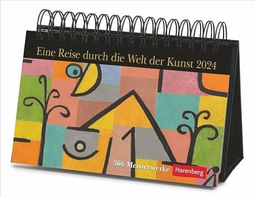 Eine Reise durch die Welt der Kunst. Premiumkalender für Kunstliebhaber. Hochwertiger Tischkalender 2024 zum Aufstellen mit täglich neuen Gemälden großer Künstler: 366 Meisterwerke