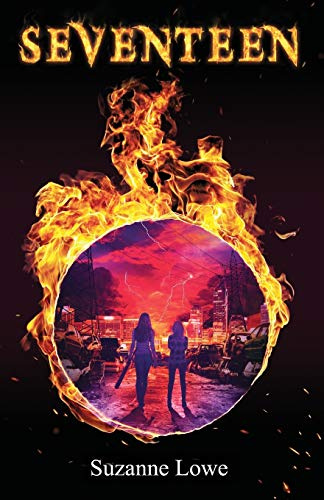 Seventeen: Australian YA post-apocalyptic drama: YA survival story set in Australia (Seventeen Series, Band 1)
