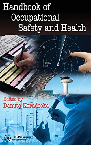 Handbook of Occupational Safety and Health (Human Factors and Ergonomics)
